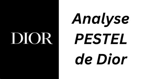 analyse pestel dior